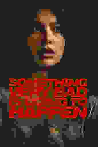 Something Very Bad Is Going to Happen Background