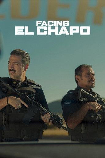 Facing El Chapo Poster